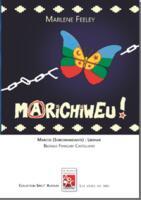 Marichiweu !... Dix et mille fois nous vaincrons !