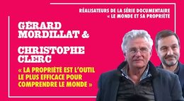 Clerc et Mordillat_La Propriété