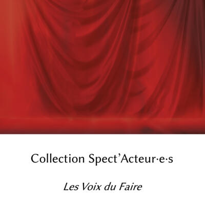 Coll. Spect'acteurs Coll. Spect'acteurs